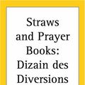 Cover Art for 9781417915446, Straws and Prayer Books by James Branch Cabell