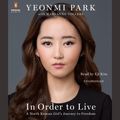 Cover Art for 9780698410497, In Order to Live by Eji Kim, Yeonmi Park