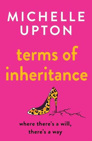Cover Art for 9781460762219, Terms Of Inheritance by Michelle Upton