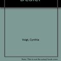 Cover Art for 9780833554154, Seventeen Against the Dealer by Cynthia Voigt