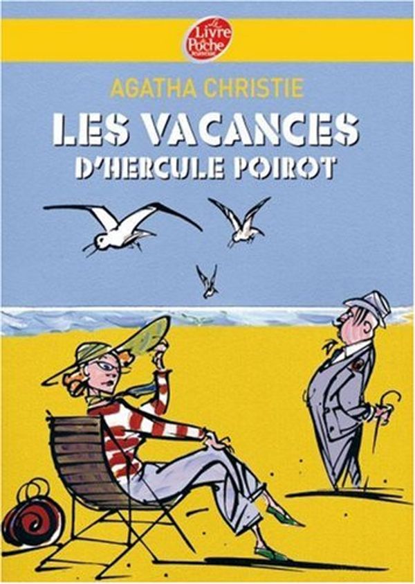 Cover Art for 9782013226684, Les vacances d'Hercule Poirot (French Edition) by Agatha Christie