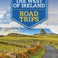 Cover Art for 9781788686495, Lonely Planet Galway & the West of Ireland Road Trips by Lonely Planet, Belinda Dixon, Clifton Wilkinson