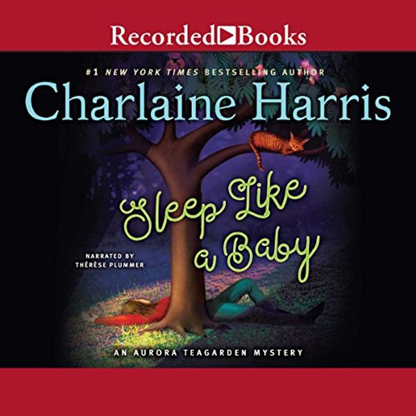 Cover Art for B074JHLC2K, Sleep Like a Baby by Charlaine Harris