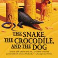 Cover Art for 9780446573238, The Snake, the Crocodile, and the Dog by Elizabeth Peters