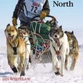 Cover Art for 9780756640828, Snow Dogs! Racers of the North by Ian Whitelaw