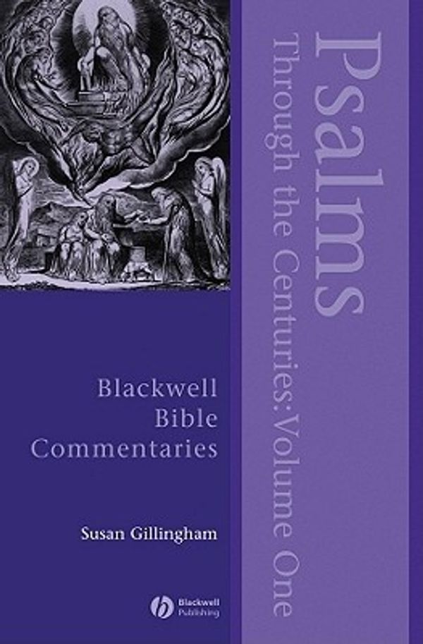 Cover Art for 9780631218555, Psalms Through the Centuries by Susan Gillingham