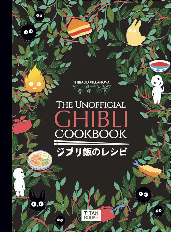 Cover Art for 9781803363523, Ghibli Recipe Book by Thibaud Villanova