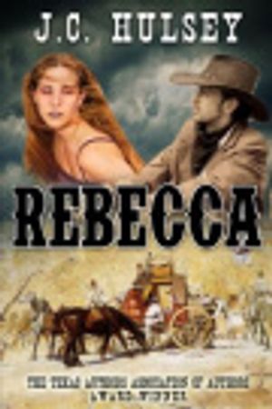 Cover Art for 9781512213768, Rebecca by J.C. Hulsey