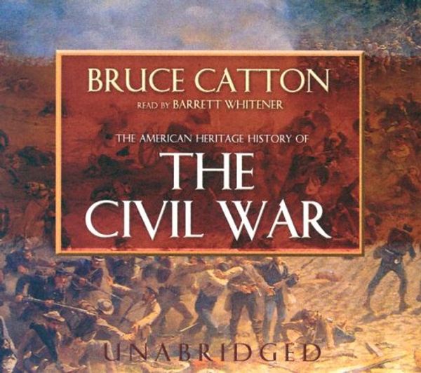Cover Art for 9780786186938, The Civil War by Bruce Catton