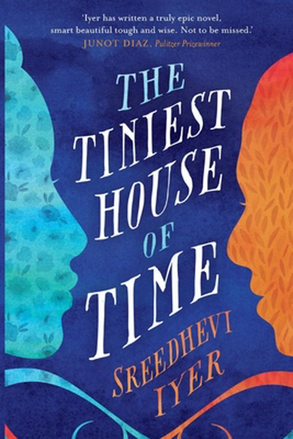 Cover Art for 9781925893069, The Tiniest House of Time by Sreedhevi Iyer