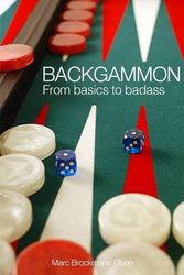 Cover Art for 9781512200447, Backgammon: From Basics to Badass by Olsen MBO, Mr. Marc Brockmann