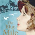 Cover Art for 9781743518069, The Blue Mile by Kim Kelly