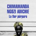 Cover Art for 9788439731214, La Flor Purpura (Purple HibiscusA Novel) by Ngozi Adichie, Chimamanda