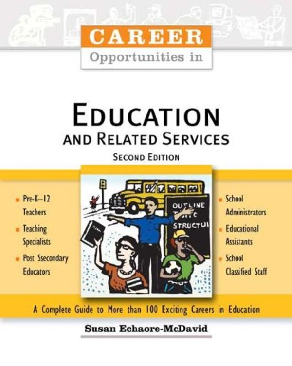 Cover Art for 9780816061556, Career Opportunities in Education and Related Services by Susan Echaore-McDavid