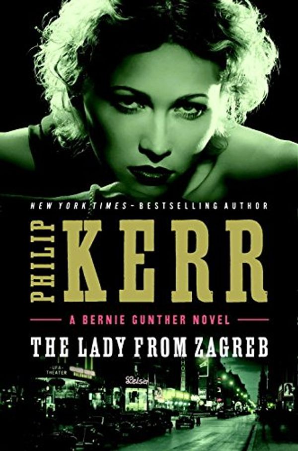 Cover Art for 9780399176500, The Lady from Zagreb by Philip Kerr