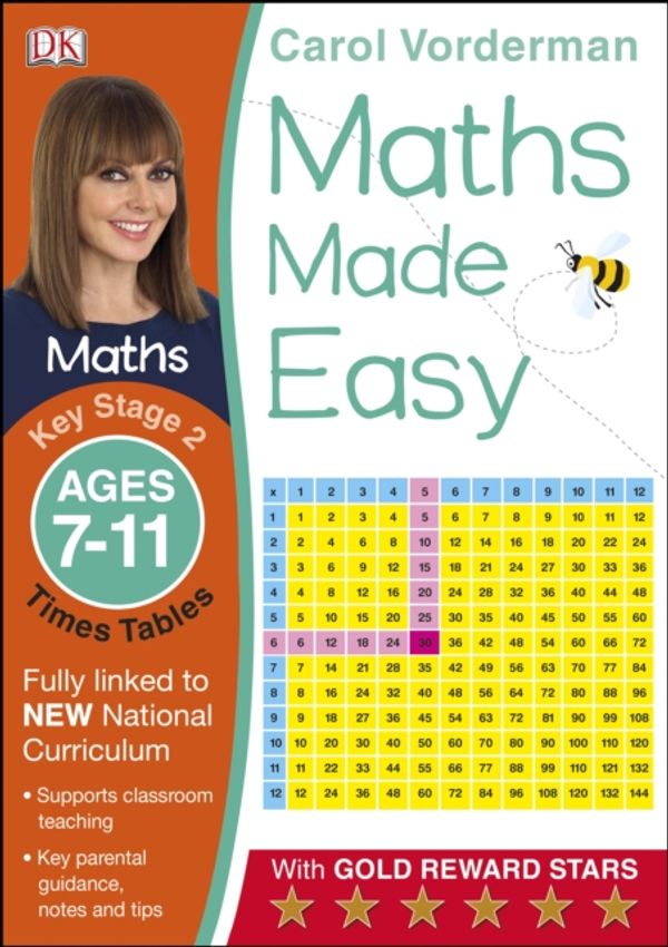 Cover Art for 9781409344902, Maths Made Easy Times Tables Ages 7-11 Key Stage 2 (Carol Vorderman's Maths Made Easy) by Carol Vorderman