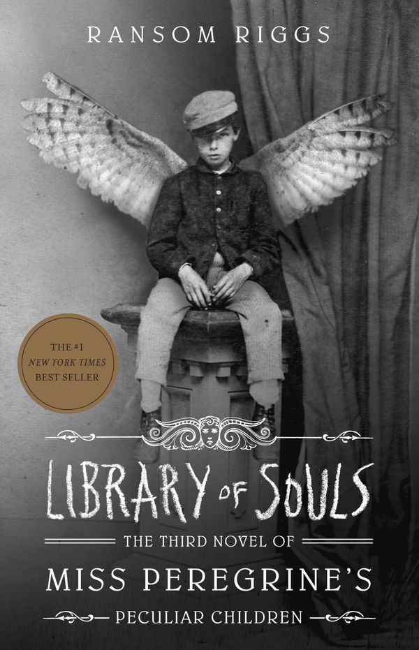 Cover Art for 9781594749315, Library of Souls (Miss Peregrine's Peculiar Children) by Ransom Riggs
