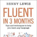 Cover Art for 8601404237652, Fluent in 3 Months by Benny Lewis