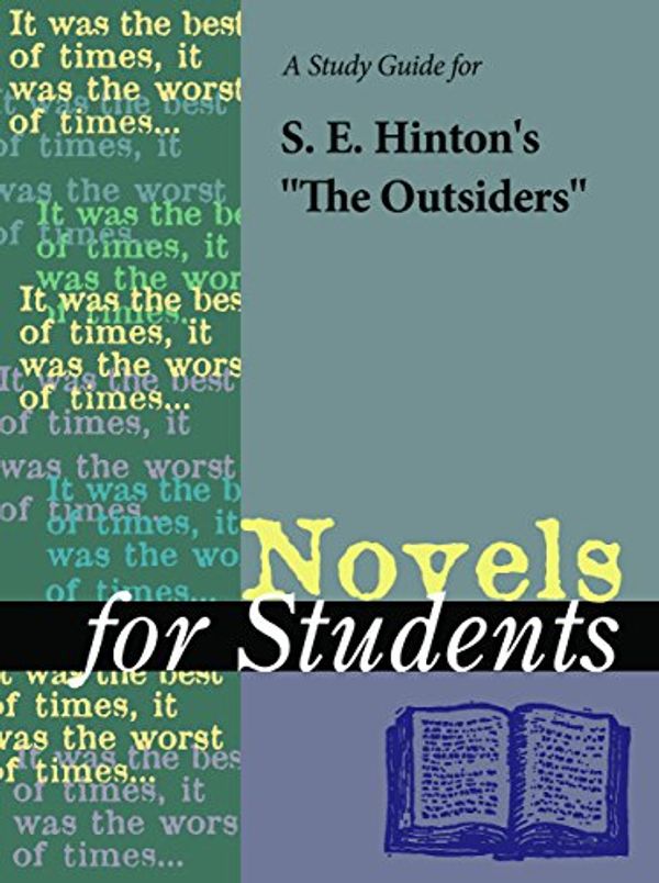 Cover Art for 9781410336408, A Study Guide for S.E. Hinton's The Outsiders by Gale, Cengage Learning