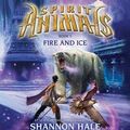 Cover Art for 9780545674041, Spirit Animals: Book 4 - Audio by Shannon Hale