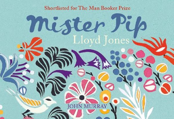 Cover Art for 9781848546400, Mister Pip by Lloyd Jones