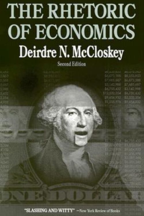 Cover Art for 9780299158149, The Rhetoric of Economics by Deirdre N. McCloskey