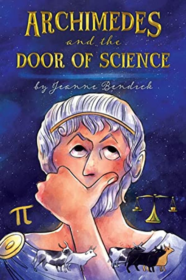 Cover Art for 9781948959773, Archimedes and the Door of Science by Jeanne Bendick