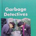 Cover Art for 9780613304238, Garbage Detectives by Meredith Costain