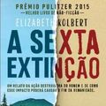 Cover Art for 9789897070037, A Sexta Extinção by ELIZABETH KOLBERT