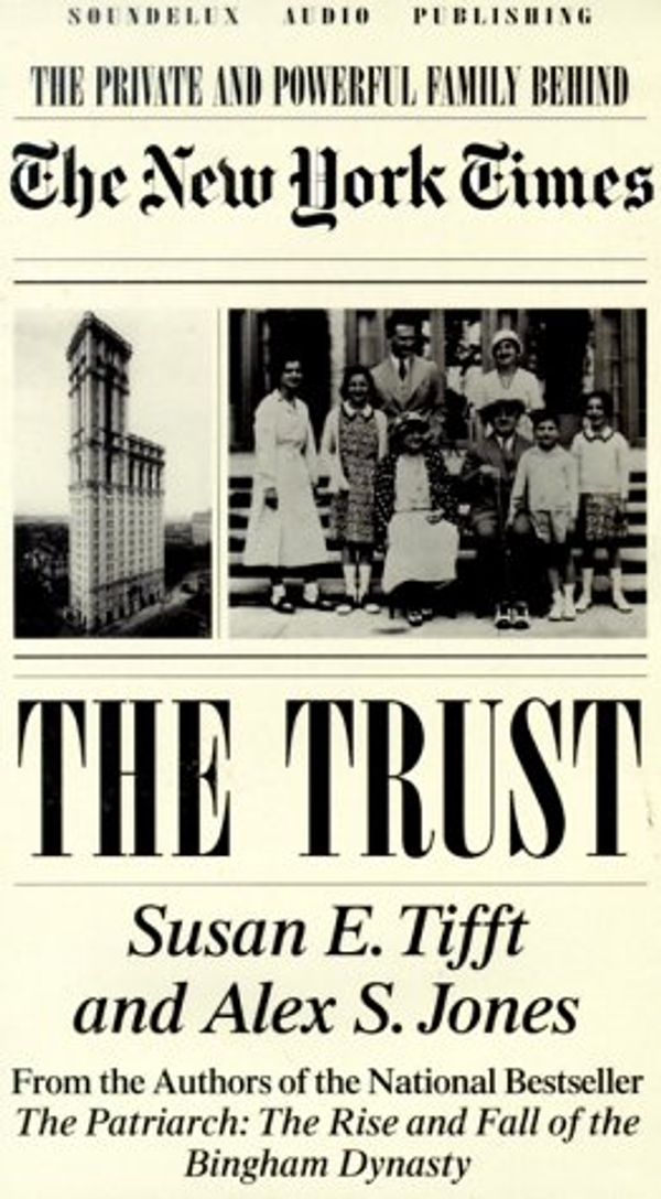 Cover Art for 9781559353243, The Trust by Susan E. Tifft, Alex S. Jones