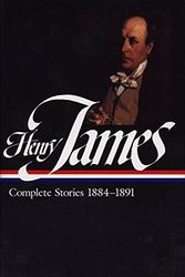 Cover Art for 9781883011642, Henry James: Complete Stories Vol. 3 1884-1891 (LOA #107) by Henry James
