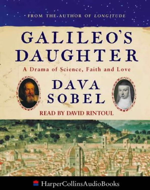 Cover Art for 9780001056121, Galileo's Daughter: A Drama of Science, Faith and Love (Audio Cassette) by Dava Sobel