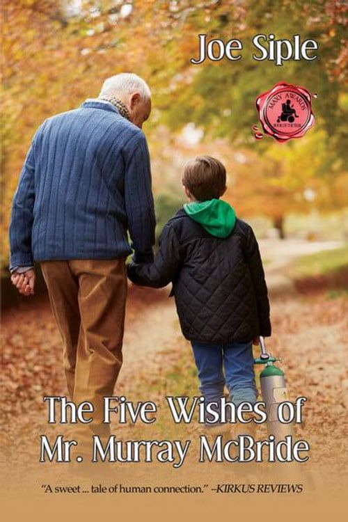 Cover Art for 9781684330409, The Five Wishes of Mr. Murray McBride by Joe Siple