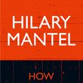 Cover Art for 9780008113445, The Assassination of Margaret Thatcher by Hilary Mantel