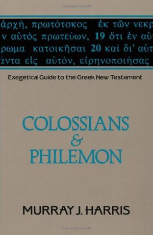 Cover Art for 9780802803757, Colossians and Philemon by Harris, Murray J.