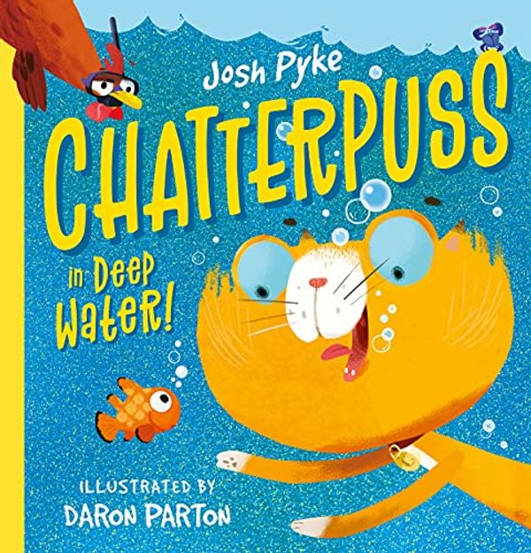 Cover Art for 9781761120893, Chatterpuss #2: In Deep Water by Josh Pyke
