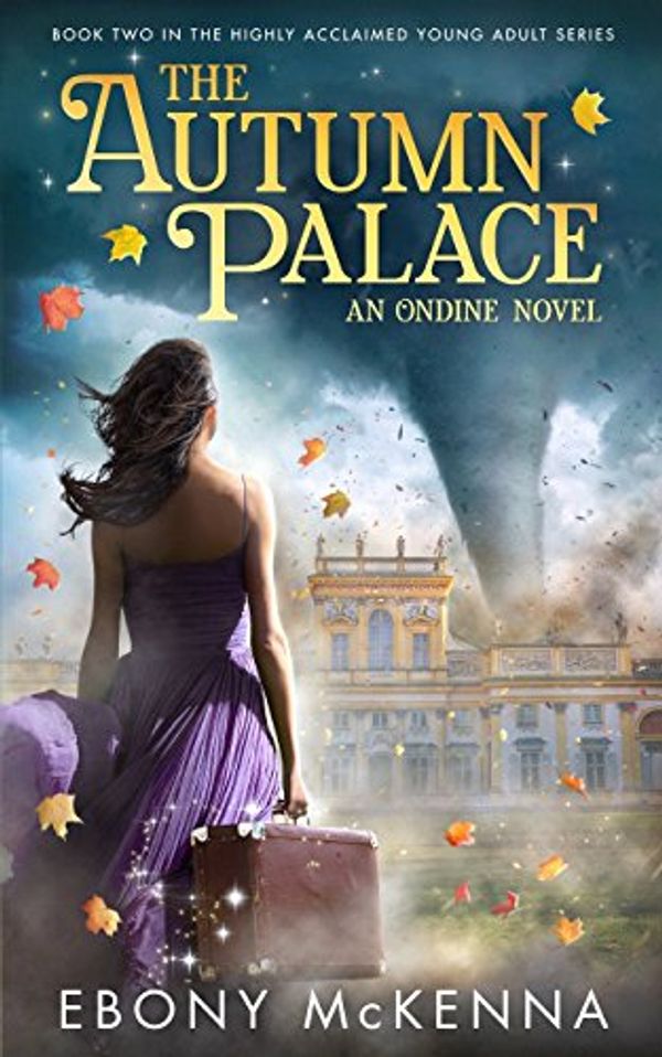 Cover Art for 9780995383920, The Autumn Palace by Ebony McKenna