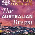 Cover Art for B0BLTGVL3T, The Australian Dream: sell everything and move to Betoota by The Betoota Advocate