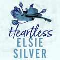 Cover Art for 9781405558778, Heartless by Elsie Silver