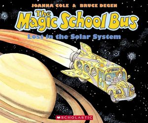 Cover Art for 9780545220880, Magic School Bus: Lost in the Solar System [With Paperback Book] by Bruce Degen, Joanna Cole