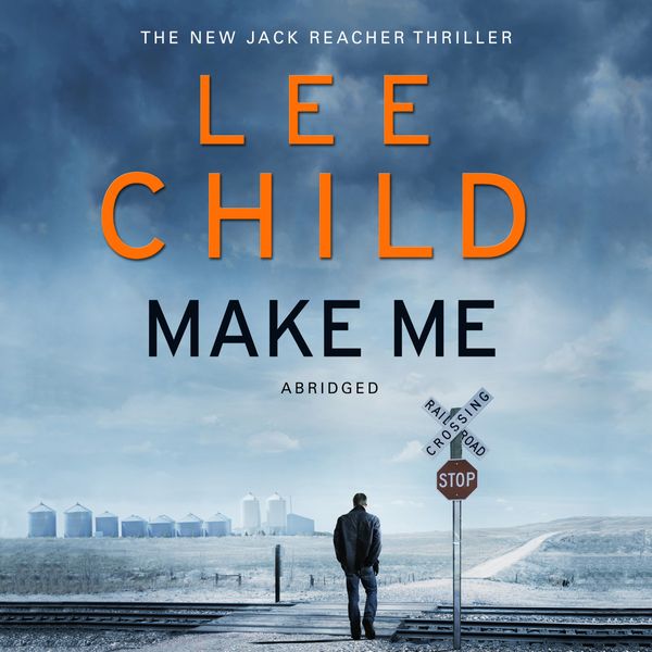 Cover Art for 9781846574283, Make Me (Jack Reacher 20) by Lee Child