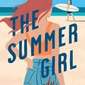 Cover Art for B0B66LKPBT, The Summer Girl by Elle Kennedy