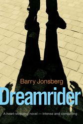 Cover Art for 9781741144611, Dreamrider by Barry Jonsberg