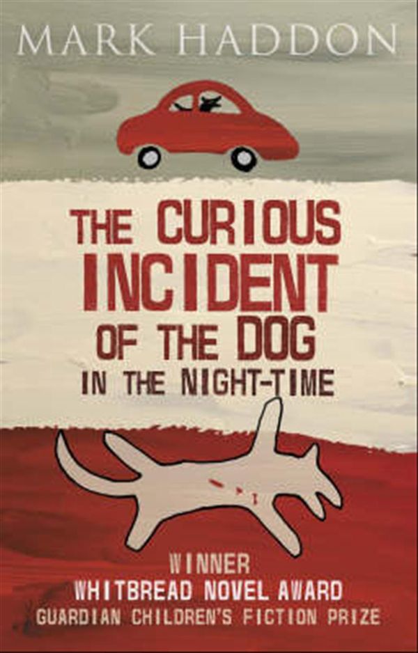 Cover Art for 9780099456766, The Curious Incident of the Dog in the Night-Time by Mark Haddon