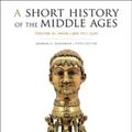 Cover Art for 9781442636293, A Short History of the Middle Ages, Volume II: From C.900 to C.1500, Fifth Edition: 2 by Barbara H. Rosenwein