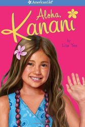 Cover Art for 9781593698409, American Girl Aloha, Kanani (Girl of the Year) by Lisa Yee