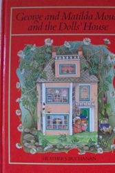 Cover Art for 9780416604900, George and Matilda Mouse and the Doll's House by Heather S. Buchanan