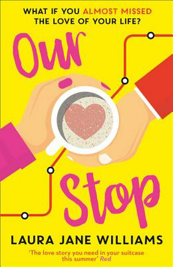 Cover Art for 9780008366186, Our Stop by Laura Jane Williams
