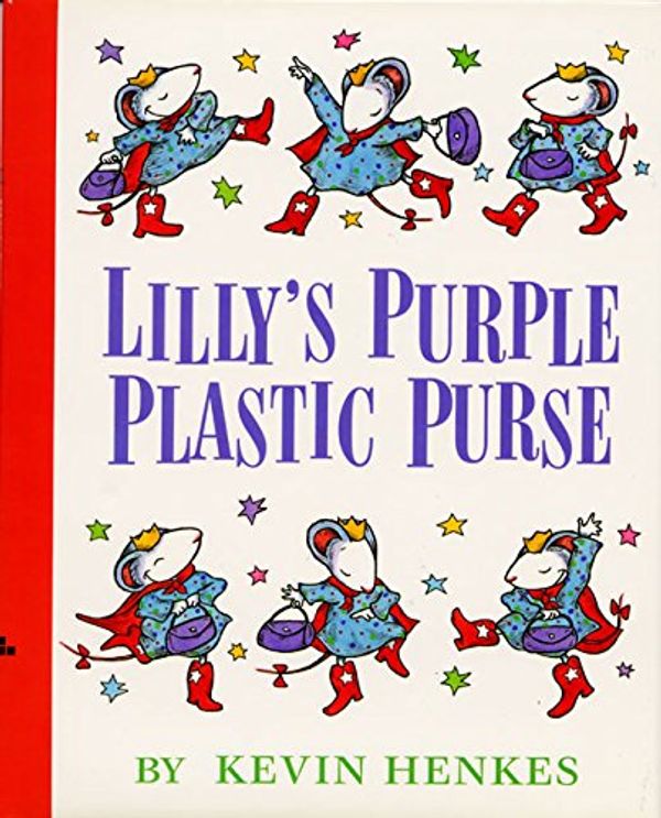 Cover Art for 9780688128982, Lilly's Purple Plastic Purse by Kevin Henkes