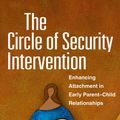 Cover Art for 9781593853143, The Circle of Security Intervention by Bert Powell